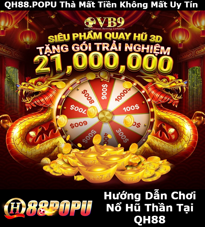 huong-dan-cach-choi-no-hu-than-tai-qh88